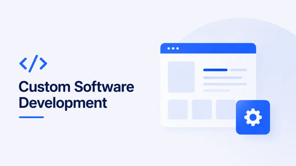 Custom Software Development Services