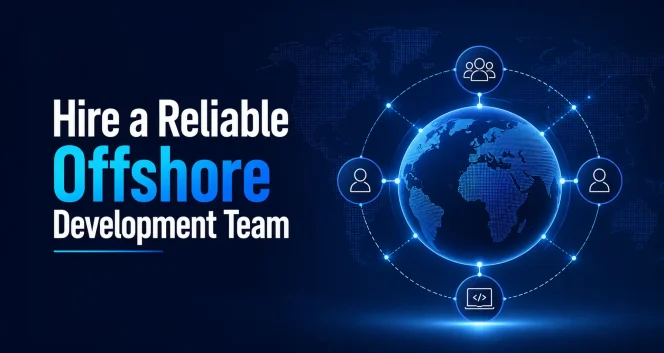 Hire-a-Reliable-Offshore-Software-Development-Team