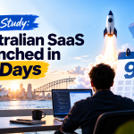Australian SaaS- 90-Day Launch.